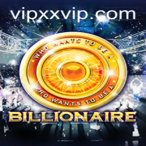Billionaire: The Ultimate Gaming Experience with xxvip
