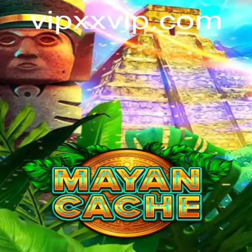 Explore the Adventure of MayanCache: A Captivating Gaming Experience with xxvip Features